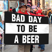 Fyon Bad Day to be A Beer Flag Banner Black and White Indoor and Outdoor Banner