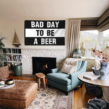 Fyon Bad Day to be A Beer Flag Banner Black and White Indoor and Outdoor Banner