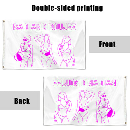 Fyon Bad and Boujee Funny Flag Banner