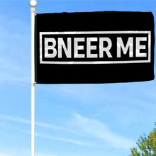 Fyon Bneer Me Beer Flag  Indoor and Outdoor Banner