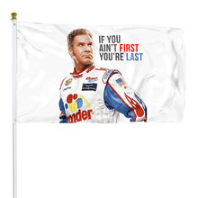 Fyon Bobby If You Ain't First You're Last Flag Indoor and Outdoor Banner