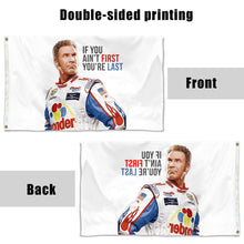 Fyon Bobby If You Ain't First You're Last Flag Indoor and Outdoor Banner