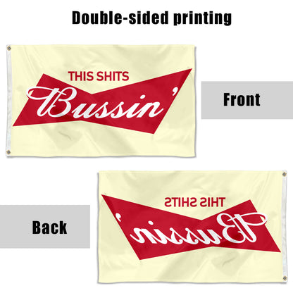Fyon the shit Bussin flag Indoor and outdoor banner