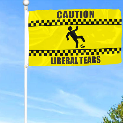 Fyon Caution Liberal Tears Flag  Indoor and Outdoor Banner