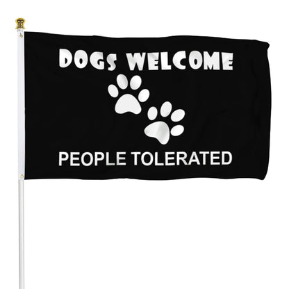 Fyon Dogs Welcome People Tolerated Flag Indoor and Outdoor Banner