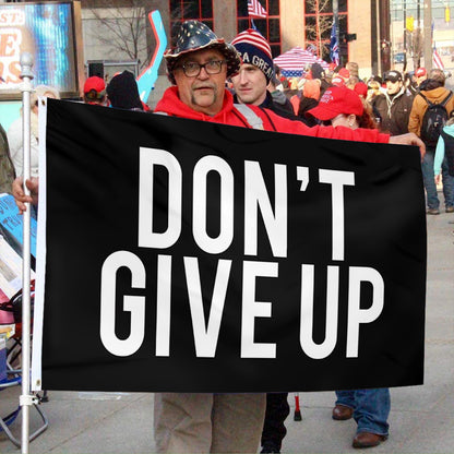 Fyon Don't Give Up Flag Black Indoor and Outdoor Banner