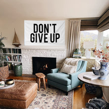 Fyon Don't Give Up Flag White Indoor and Outdoor Banner