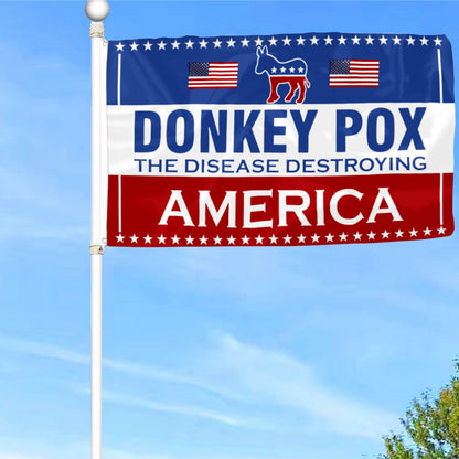 Fyon Donkey Pox The Disease Destroying America Flag  Indoor and Outdoor Banner