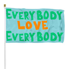 Fyon Everybody Love Everybody Flag Indoor and outdoor banner