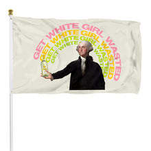 Fyon George Washington Flag Get White Girl Wasted Indoor and outdoor banner