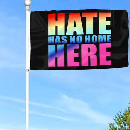 Fyon Hate Has no Home Here Flag  Indoor and Outdoor Banner