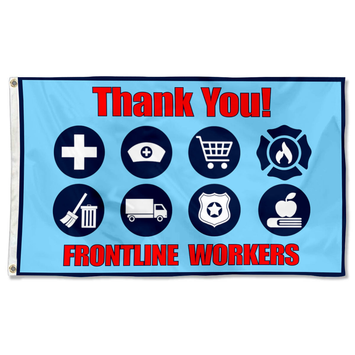 Fyon Health Care, First Responders, Essential Workers, Thank You Yard Signs Flag Banner