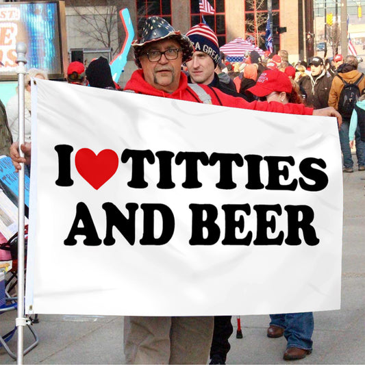 Fyon I Love Titties and Beer Flag Banner White Indoor and Outdoor Banner