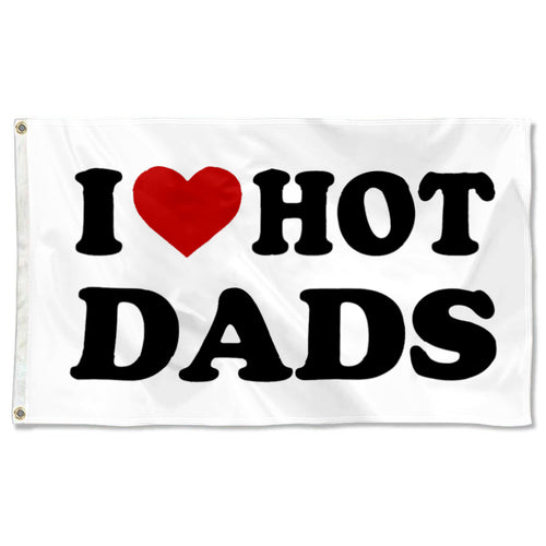 Fyon I love Hot Dads Beer Flag Banner White  Indoor and Outdoor Banner