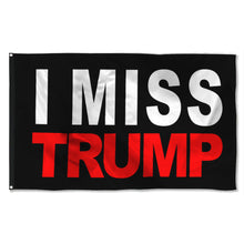 Fyon I miss Trump Flag Black Indoor and Outdoor Banner