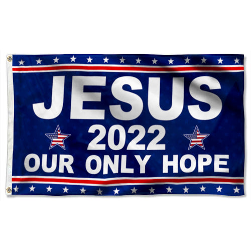 Fyon Jesus 2022 Our Only Hope Flag Banner 41009  Indoor and outdoor banner