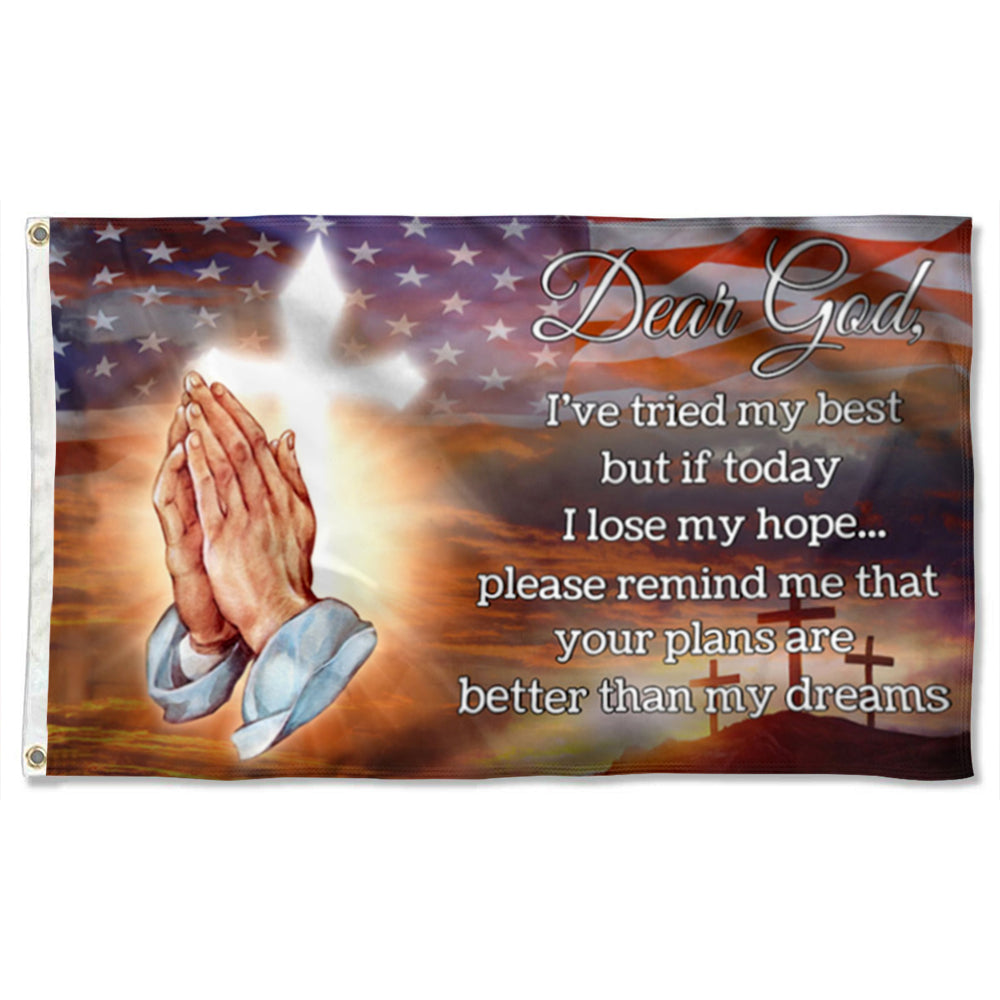 Fyon Jesus Dear God I’ve tried my best Flag  41156 Indoor and outdoor banner