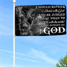 Fyon Jesus Faith I Would Rather Stand With God And Be Judged By The World Flag 41038 Indoor and outdoor banner