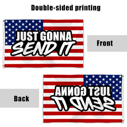 Fyon Just Gonna Send It Flag  Indoor and Outdoor Banner