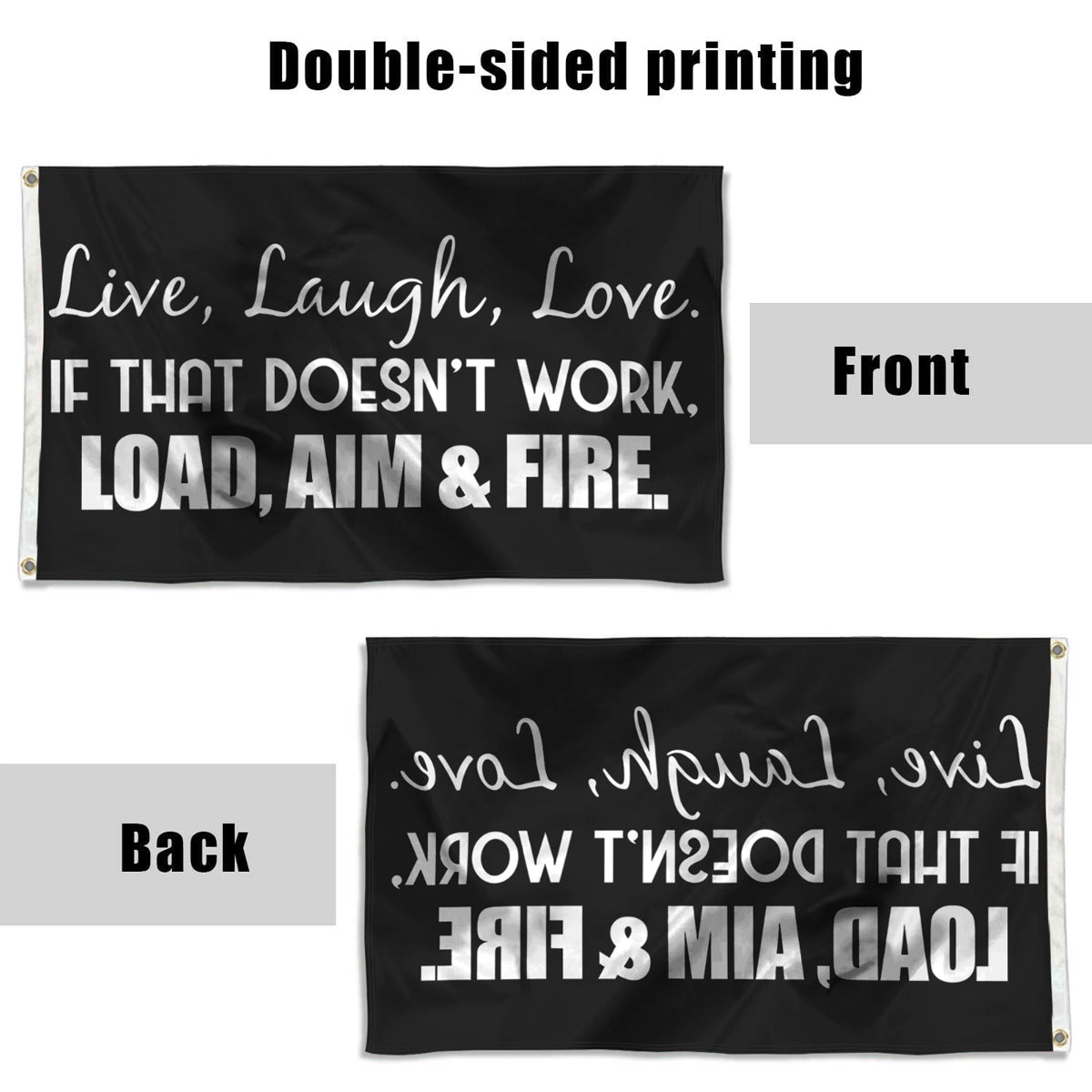Fyon Live Laugh Love If That Does't Work Load Aim & Fire flag Indoor and outdoor banner