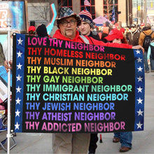 Fyon Love Thy Neighbor Peace Feminism BLM Homeless LGBT Flag Banner 41577 Indoor and Outdoor Banner