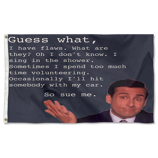 Fyon Michael Scott Quotes Guess What Flag  Indoor and Outdoor Banner
