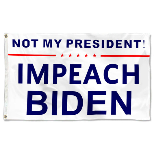 Fyon NOT MY PRESIDENT IMPEACH BIDEN Flag Banner