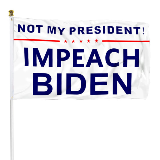 Fyon NOT MY PRESIDENT IMPEACH BIDEN Flag Banner