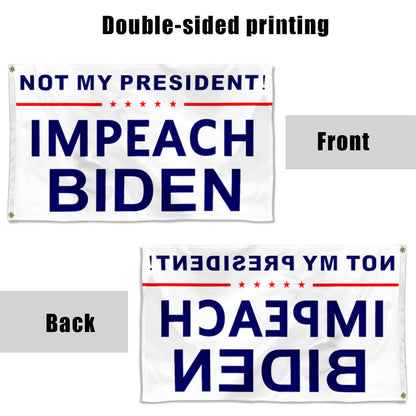 Fyon NOT MY PRESIDENT IMPEACH BIDEN Flag Banner