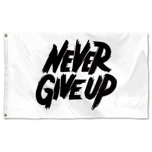 Fyon Never Give Up Flag Indoor and outdoor banner