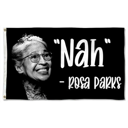 Fyon Rosa Parks Nah Flag Banner