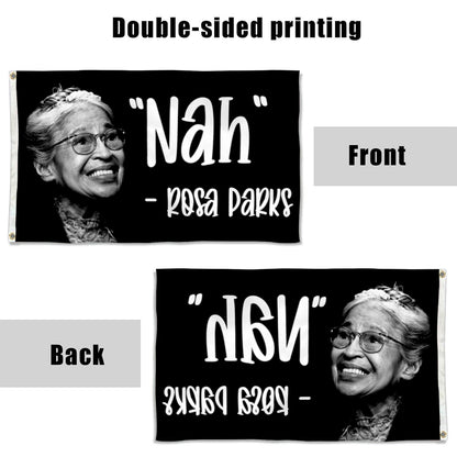 Fyon Rosa Parks Nah Flag Banner