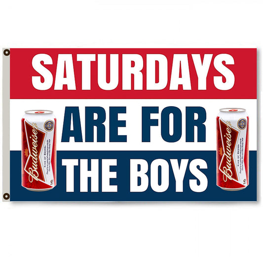 Fyon Saturdays are for the boys Budweiser Bud Beer Flag Banner 3x5ft