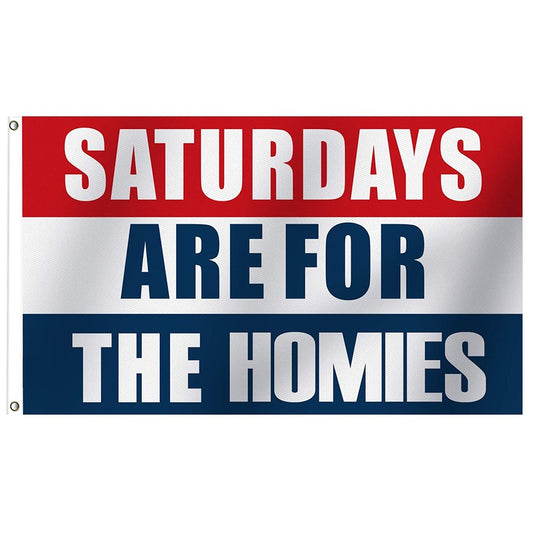 Fyon Saturdays are for The Homies Nelk Nelkboys Boys Saturday Flag Indoor and outdoor banner