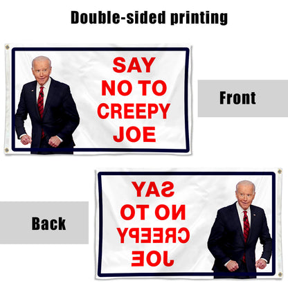 Fyon Say No To Creepy Joe flag Indoor and outdoor banner