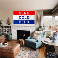 Fyon Send Cold Beer Flag Indoor and outdoor banner