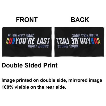 Fyon Shake N Bake Nascar Racing Ain't 1st Last Ricky Bobby Flag Indoor and Outdoor Banner
