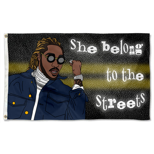 Fyon She Belongs To The Streets Flag Banner