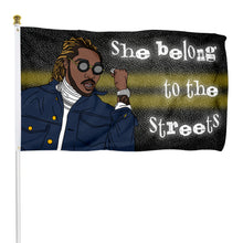 Fyon She Belongs To The Streets Flag Banner