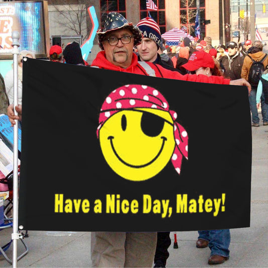 Fyon Smile Have a Nice Day, Matey Flag Indoor and Outdoor Banner