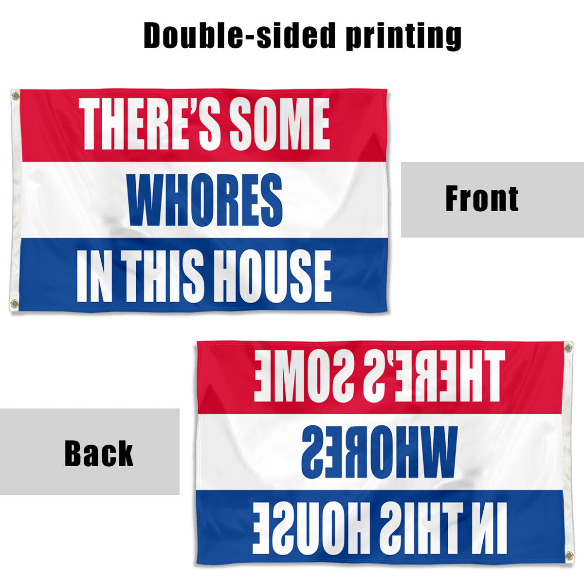 Fyon There's some whores in this house Flag Indoor and outdoor banner