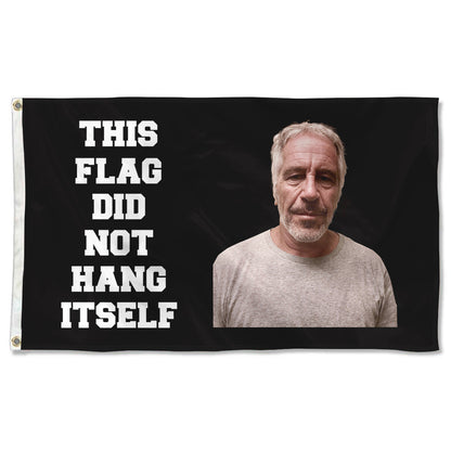 Fyon This Flag Did Not Hang Itself Jeffrey Epstein flag Indoor and outdoor banner